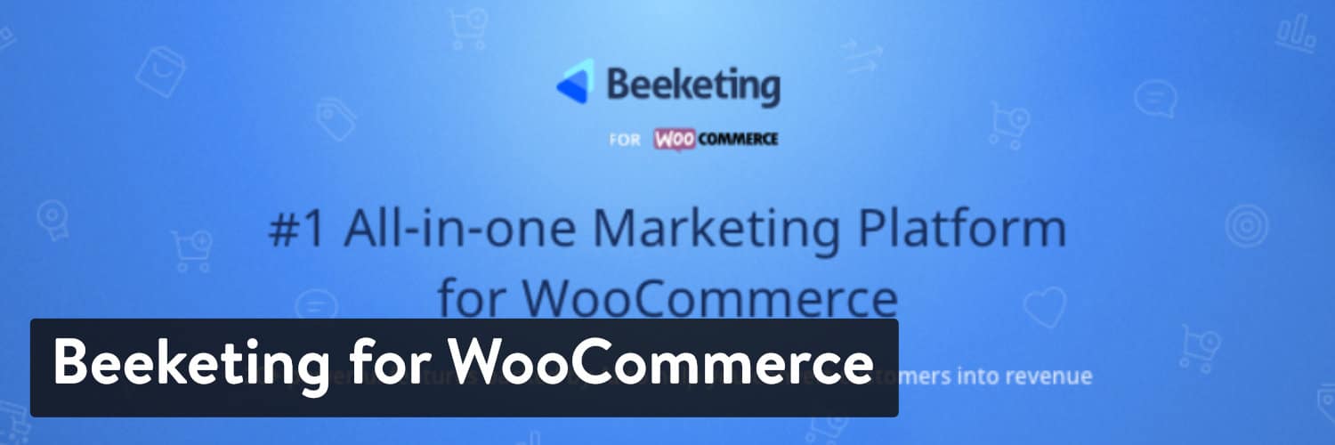 Beeketing for WooCommerce - Best WooCommerce Plugins