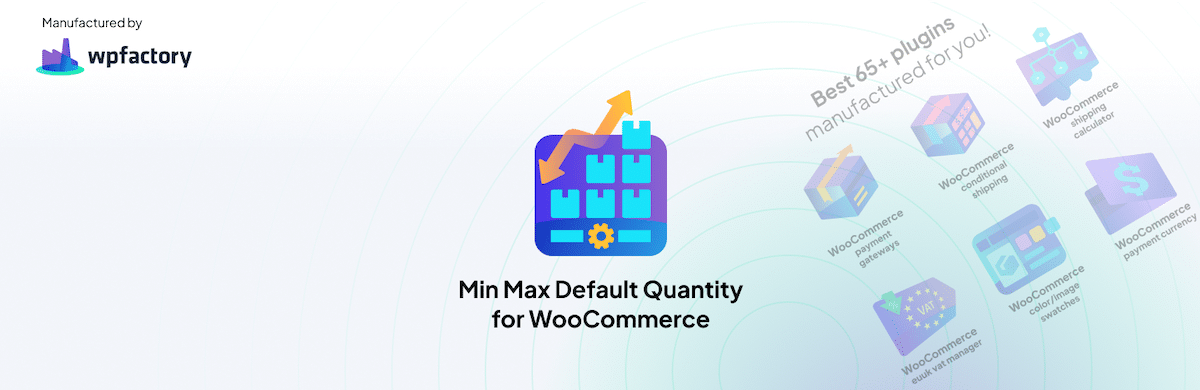 Min Max Default Quantity WooCommerce plugin