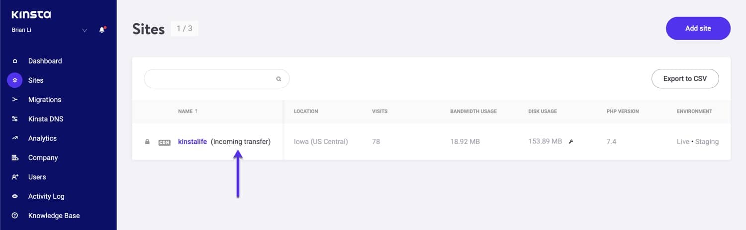 Incoming site transfer in the destination company’s MyKinsta account Incoming site transfer in the destination company’s MyKinsta account.