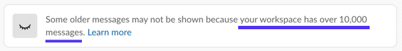 Slack 10,000 messages prompt