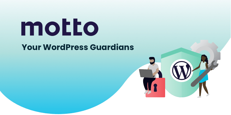 Motto is your WordPress guardian.