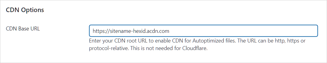 CDN Options in Autoptimize, showing "http://sitename-hexid.acdn.com" as an example in the CDN Base URL field.