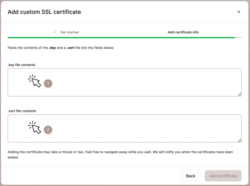 A screenshot of the dialog used to add the contents of .key and .cert files in MyKinsta.