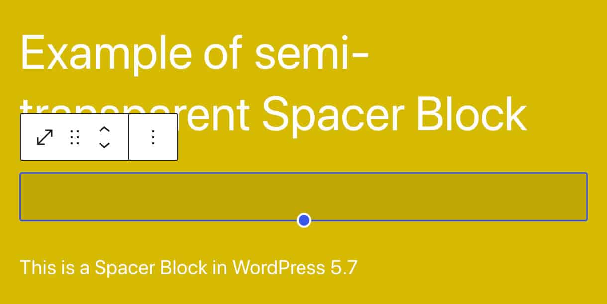 Un bloc d'espace semi-transparent dans WordPress 5.7