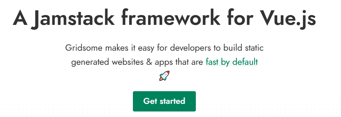 L’homepage di Gridsome con lo slogan "A Jamstack framework for Vue.js".