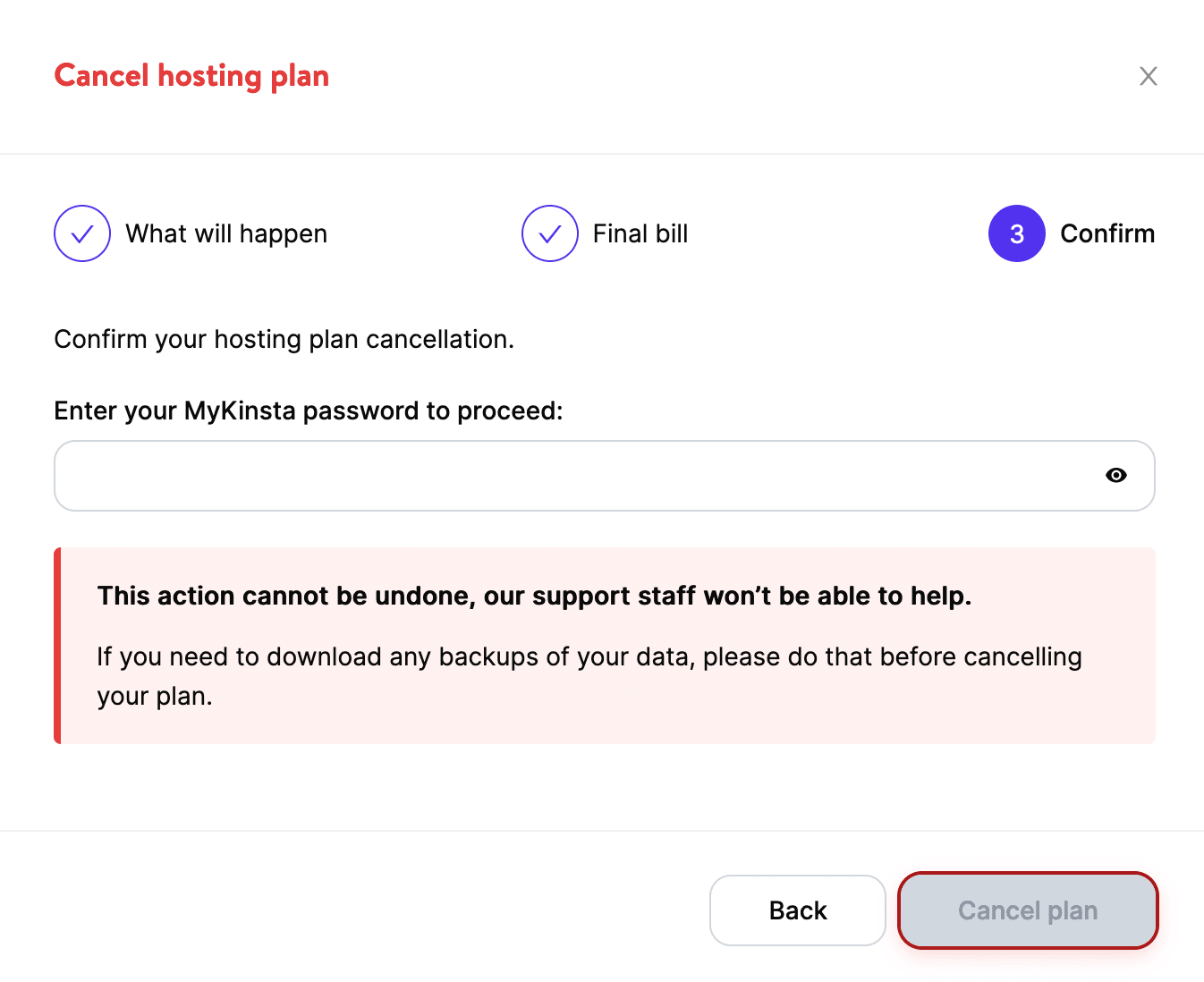 Confirm cancellation of your Kinsta hosting plan.
