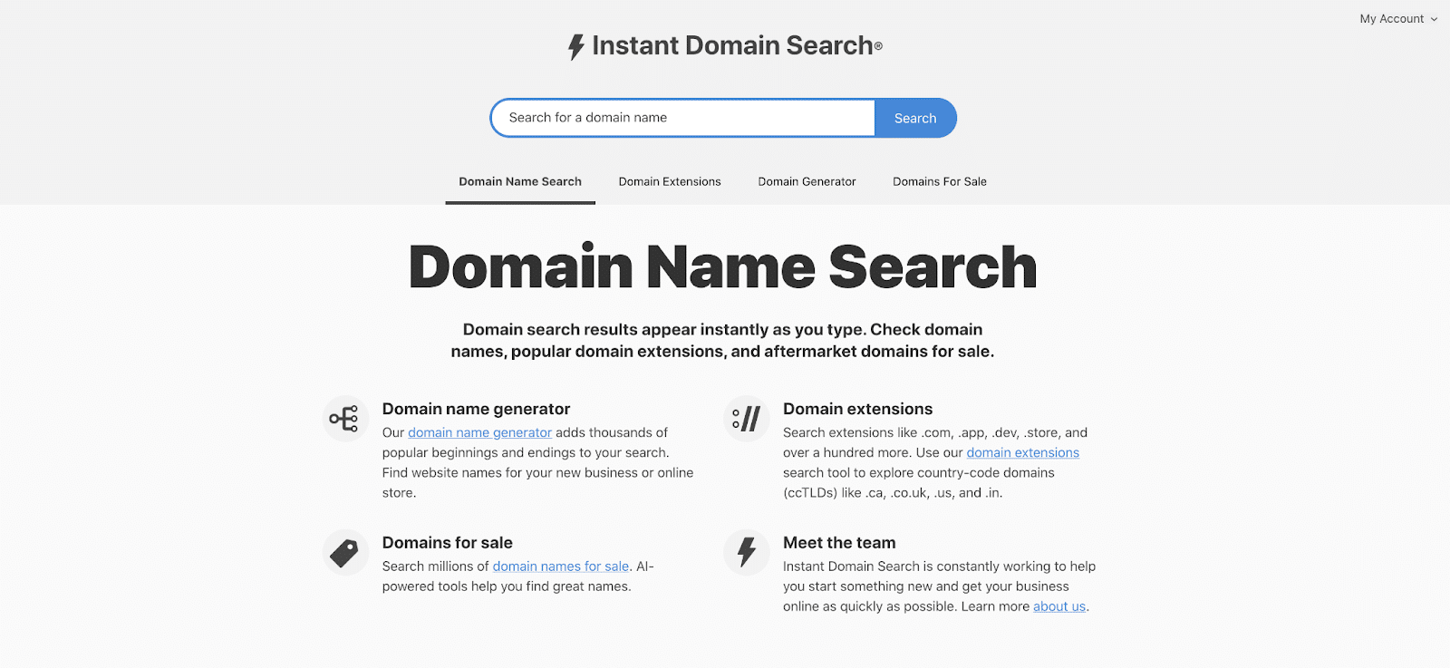 Instant Domain Search is a straightforward domain name generator