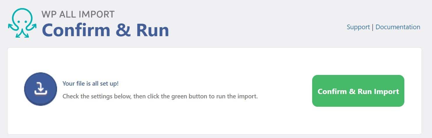 Confirm and Run in WP All Import
