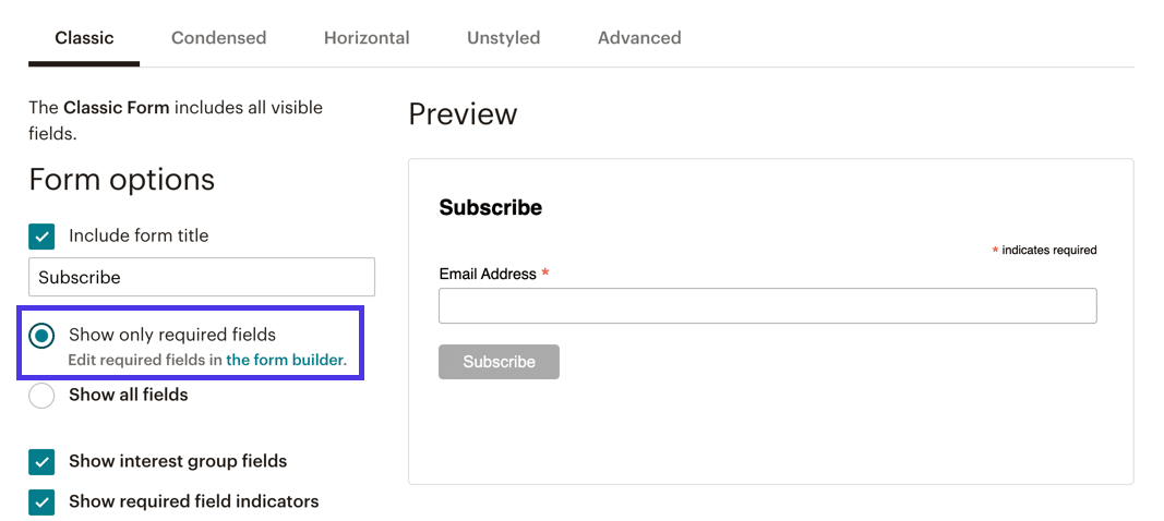 The Classic form has a setting to only show required fields