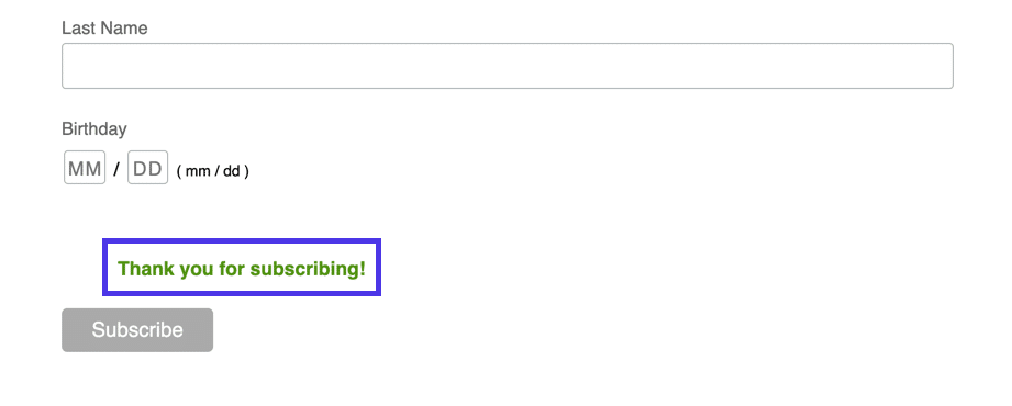 The form is working if you see the Thank You message