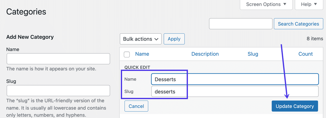 Edit the "Name" and "Slug" fields in the "Quick Edit" module, then click "Update Category."