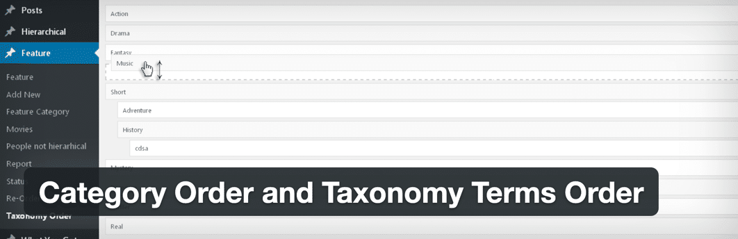 El plugin Category Order and Taxonomy Terms Order.