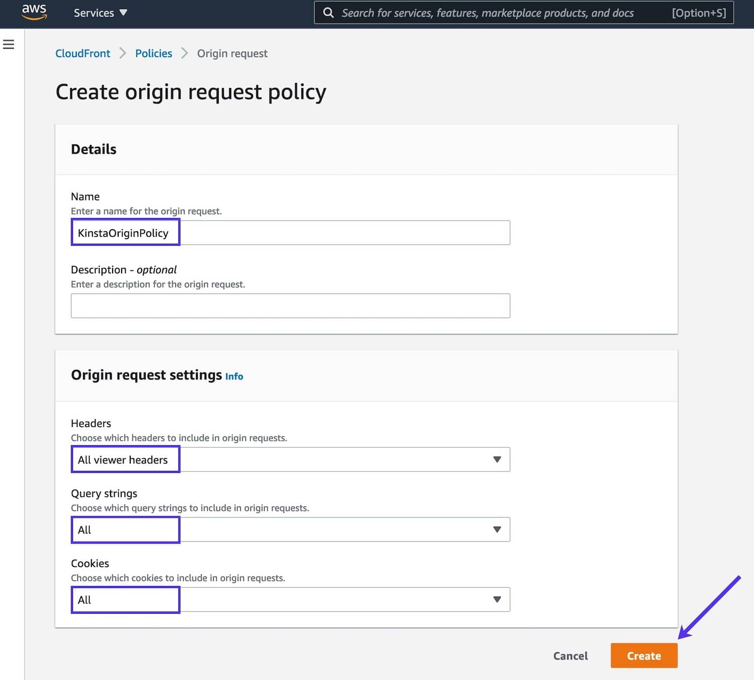 Configuración de la política de solicitud de CloudFront Origin.