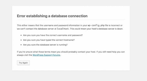 Das bedeutet entweder, dass die Angaben zu Benutzername und Passwort in deiner wp-config.php-Datei falsch sind oder dass wir den Datenbankserver auf localhost nicht erreichen können
