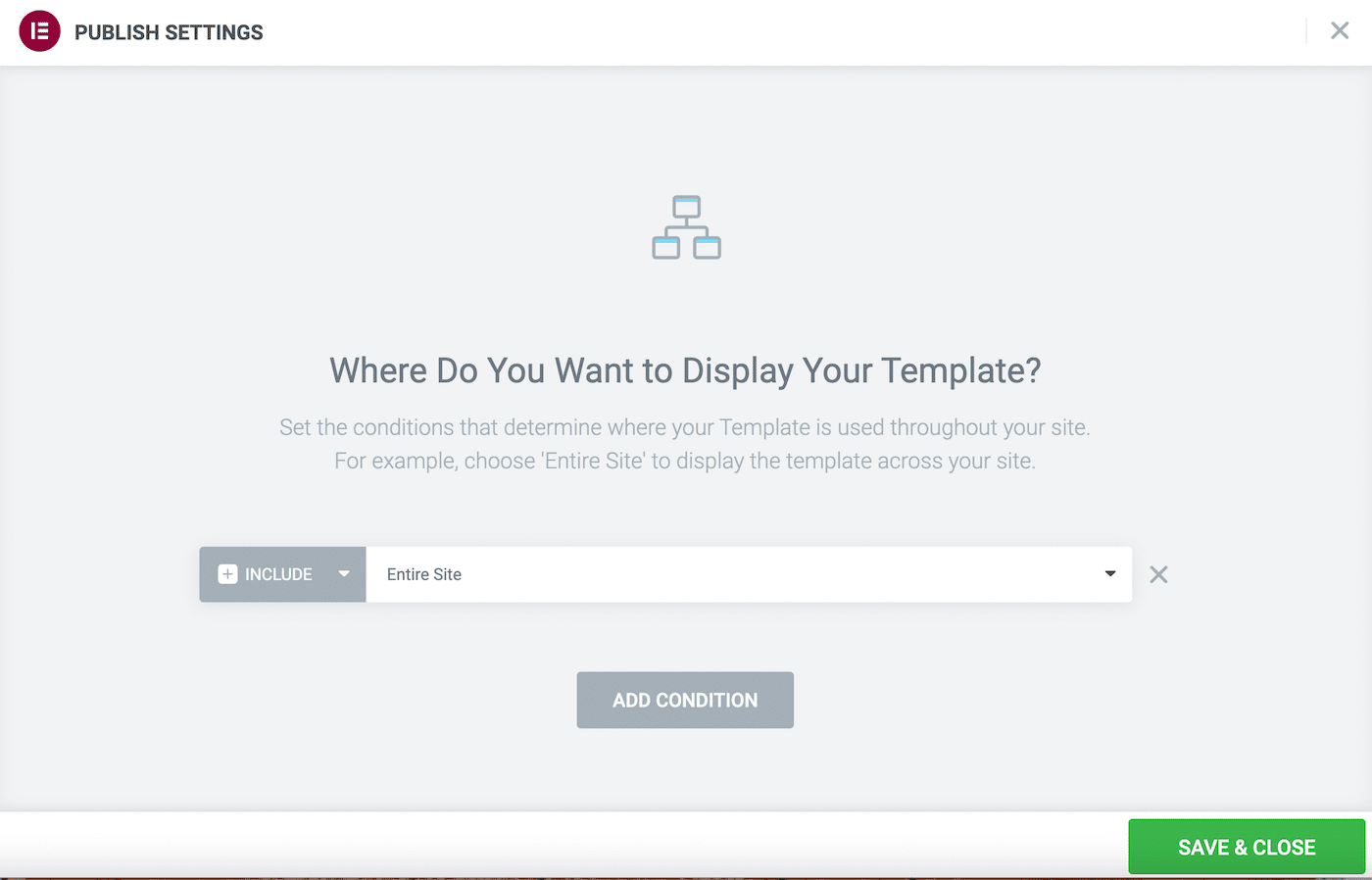 Sezione Publish con la domanda Where do you want to display your template?