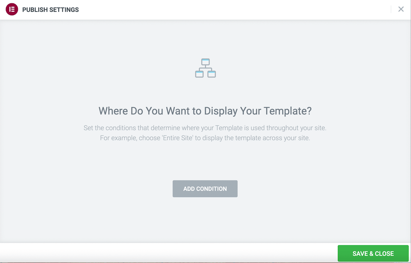 Sezione Publish Settings di Elementor Pro con il pulsante Add Condition