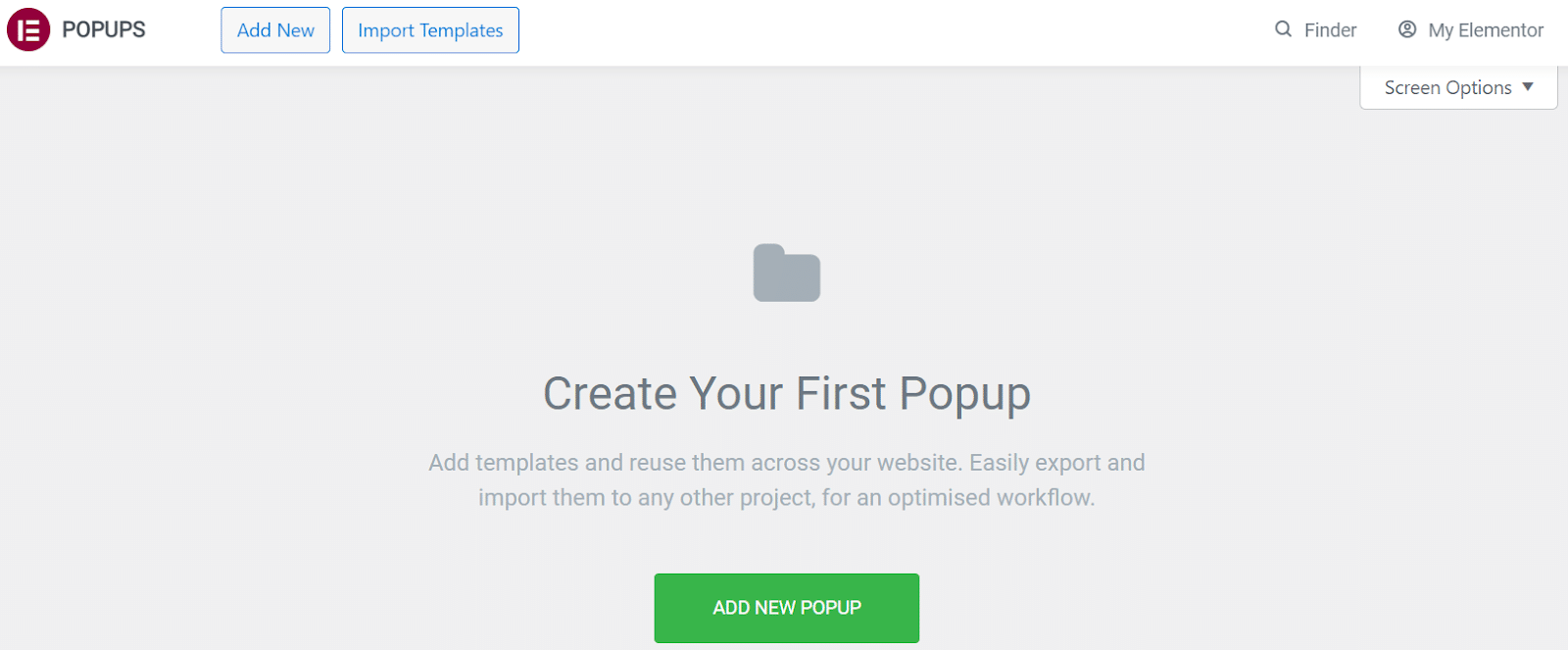 Schermata grigia e ancora vuota in cui compare la scritta Create Your First Popup