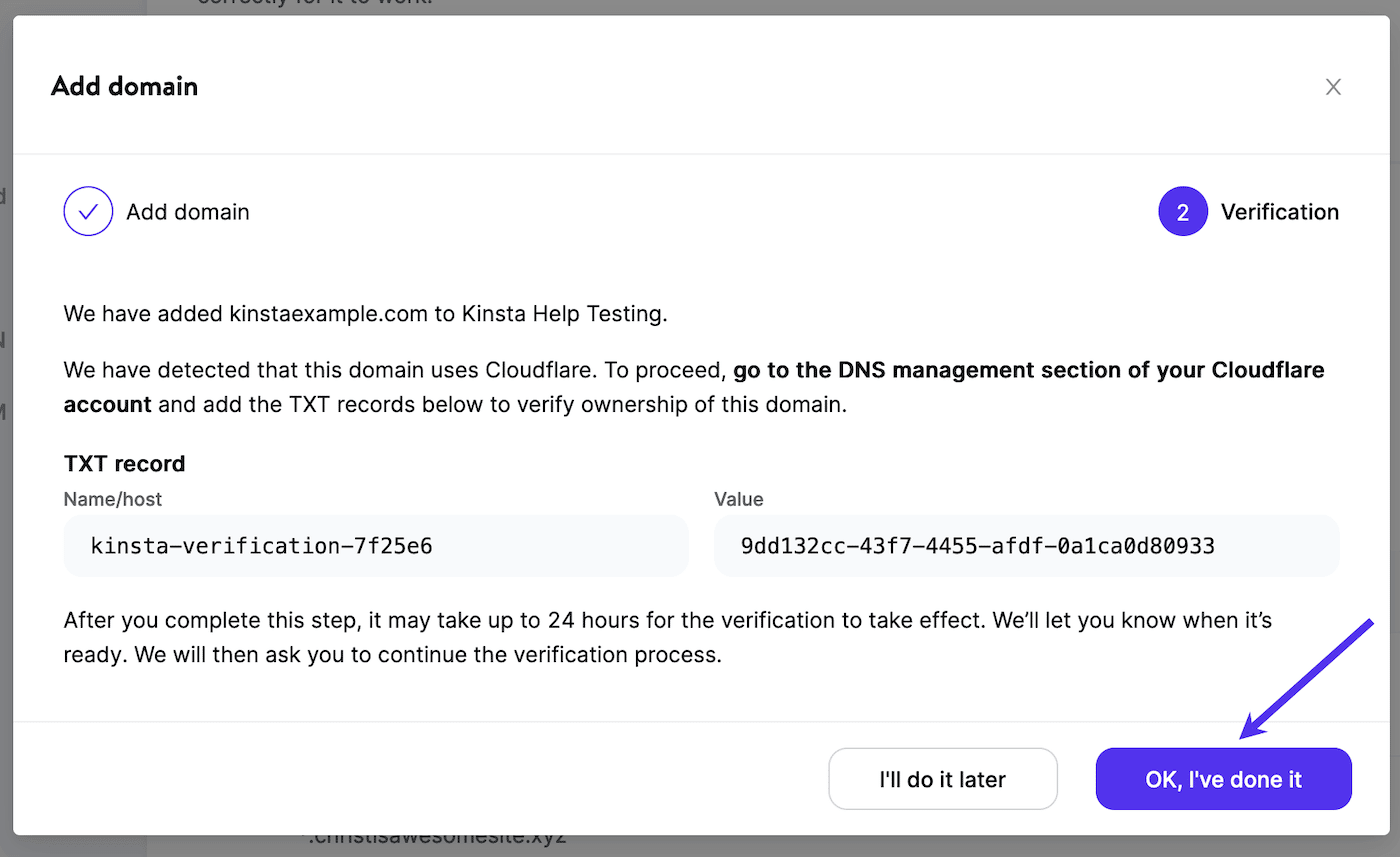 Click the OK, I've done it button in MyKinsta for the initial verification.