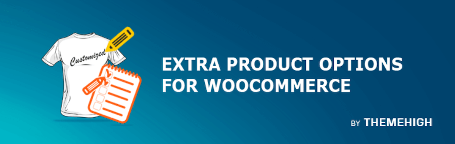 Plugin Extra Product Options for WooCommerce.