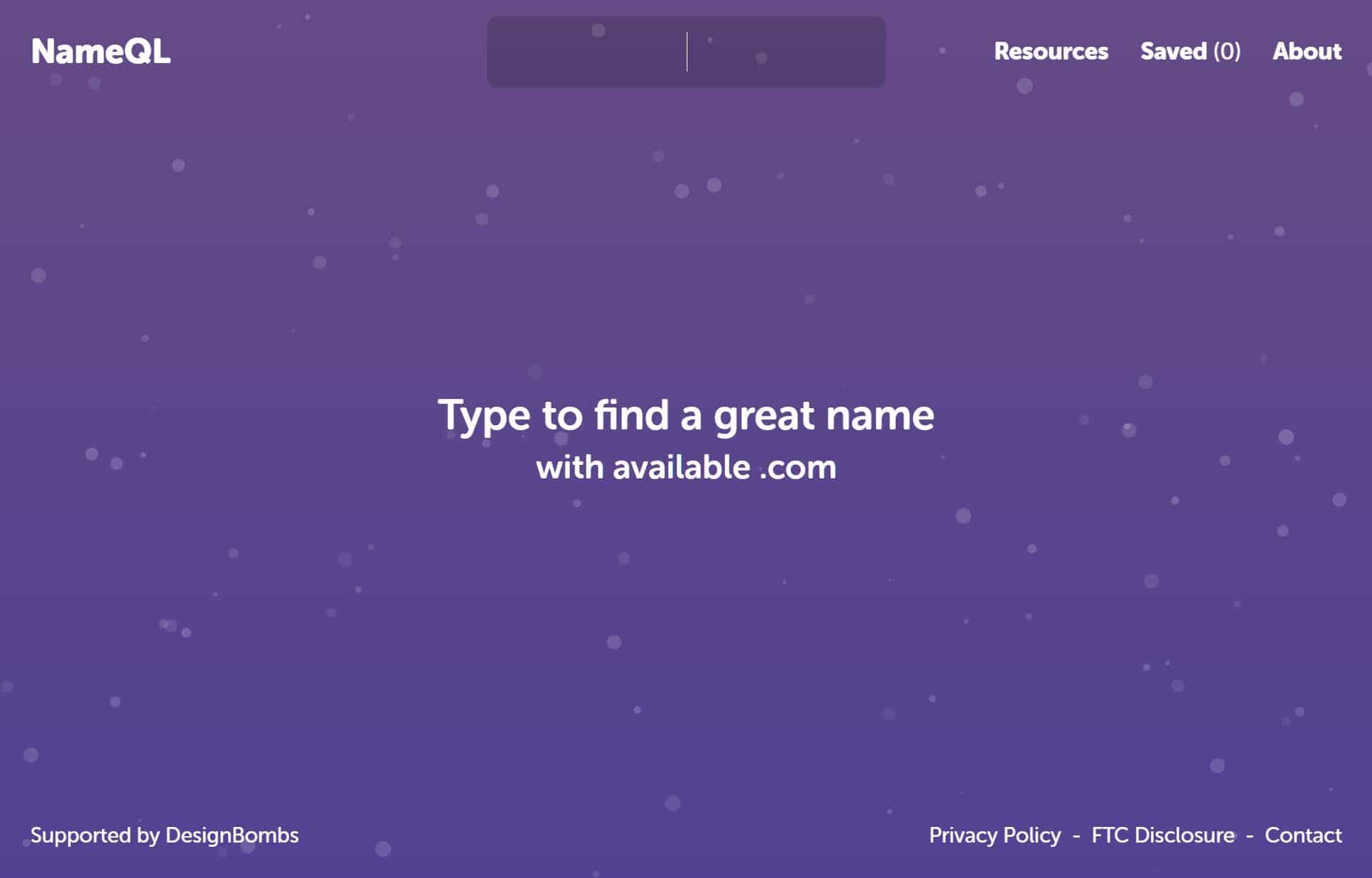 The NameQL homepage, showing the words "Type to find a great name" in the center and a search input field at the top.