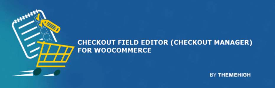 Checkout Field Editor plugin 