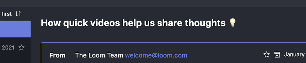 Una sezione di un'email con uno sfondo nero che recita: How quick videos help us share thoughts, e l’emoji lampadina.