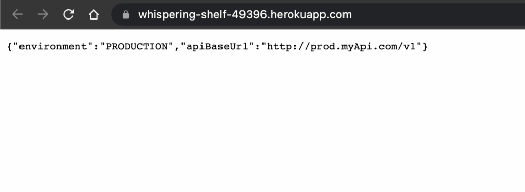 Ein JSON-Objekt mit den Schlüsseln environment und apiBaseUrl und den Werten PRODUCTION und http://prod.myApi.com/v1 wird jeweils auf einer leeren HTML-Seite ausgegeben.