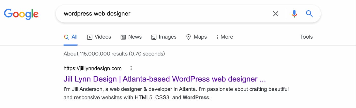 The first result for a Google search of ‘WordPress web designer’ returns Jill Lynn Design | Atlanta WordPress web designer.
