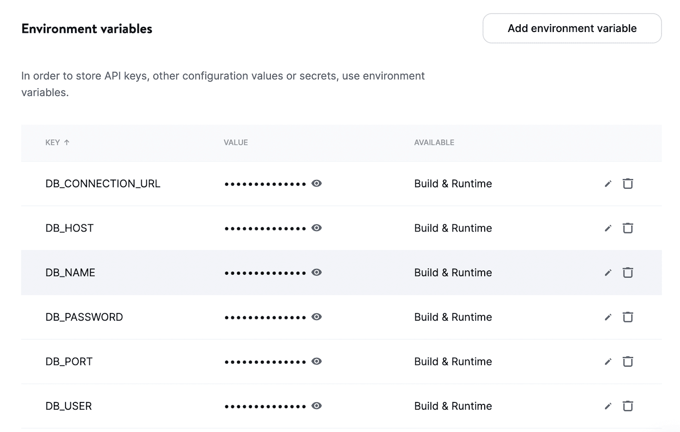 Environment variables for your application.