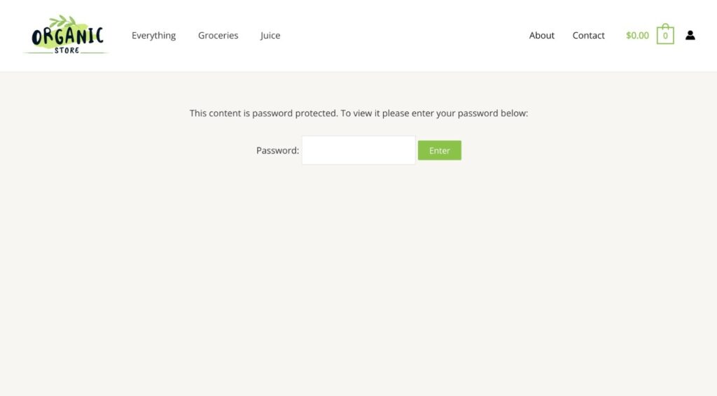 Pagina del sito Organic Store con un messaggio che avvisa che il contenuto è protetto da password: sotto c’è il campo password.