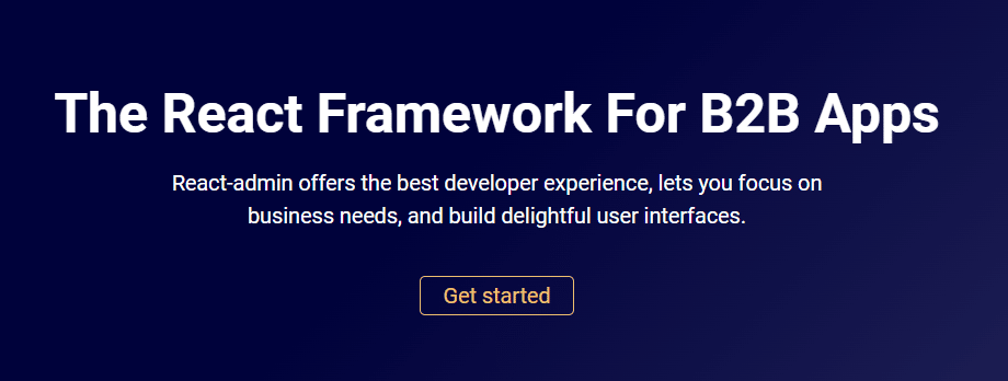 Een pagina met 'The React Framework For B2B Apps' bovenaan en een korte beschrijving hieronder met een enkele knop
