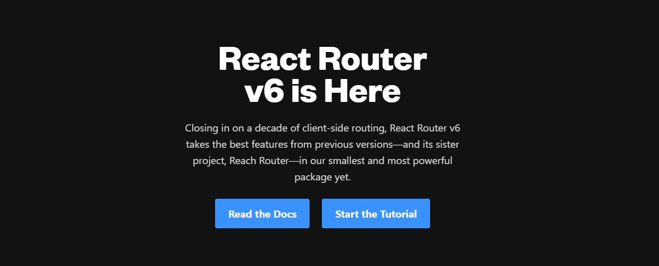 Een pagina met de vermelding 'React Router v6 is Here' bovenaan en een korte beschrijving hieronder met twee knoppen