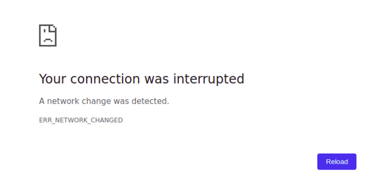 Schermata di Chrome che mostra l’errore “ERR_NETWORK_CHANGED” e il messaggio "La tua connessione è stata interrotta".