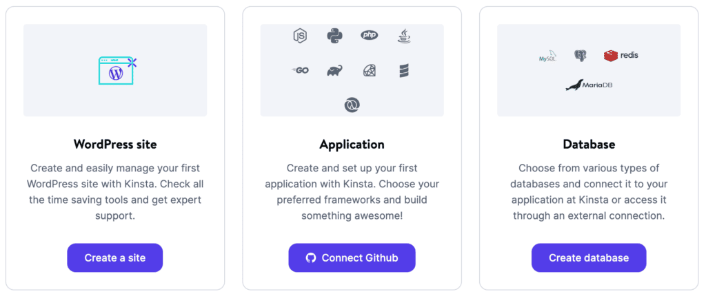 Een gedeelte van het MyKinsta dashboard, met drie rechthoekige tegels: "WordPress site" met een actieknop "Create a site"; "Application" met een "Connect GitHub" actieknop; en "Database" met een "Create database" actieknop.