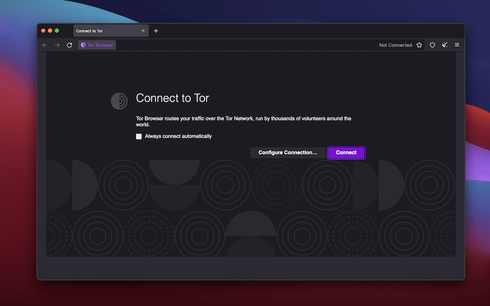 Hovedforbindelsessiden for Tor-browseren på en rød, blå og lilla gradientbaggrund. Teksten lyder: "Opret forbindelse til Tor. Tor Browser dirigerer din trafik over Tor-netværket, der drives af tusindvis af frivillige rundt om i verden." Der er også en lilla Connect-knap, en anden til at konfigurere din forbindelse og et afkrydsningsfelt til "Forbind altid automatisk."