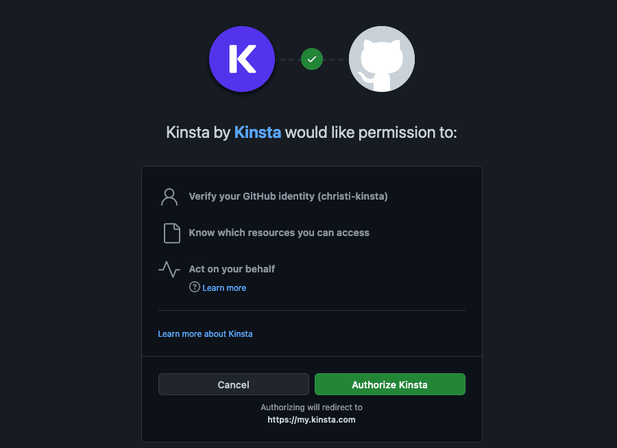 A GitHub screen showing the prompt "Kinsta by Kinsta would like permission to: Verify your GitHub identity; Know which resources you can access; Act on your behalf" with a green "Authorize Kinsta" button at the bottom.