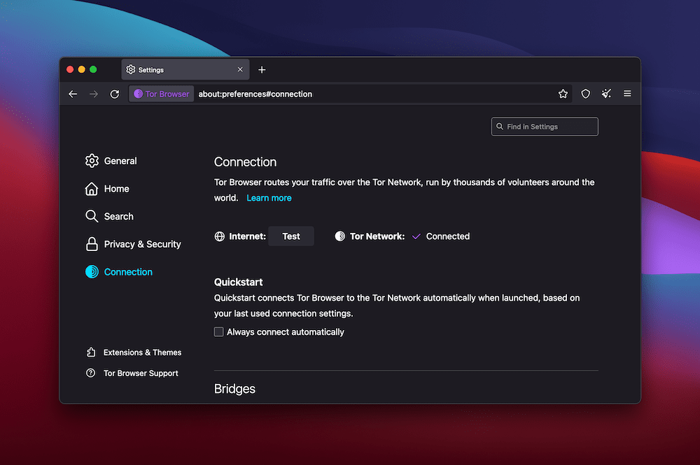 A Tor Browser window on a red, blue, and purple background that shows the Preferences screen. There's a left-hand navigation menu with the Connection section highlighted. The main part of the window shows the Connection options, complete with buttons to test the connection, and checkboxes to quickstart the process.