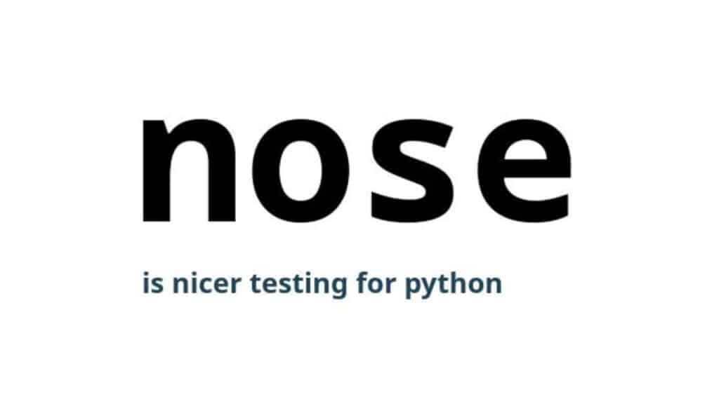 Nose Testing Framework Logo mit dem Satz "is nicer testing for Python.