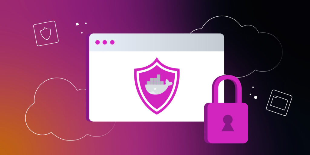 Security practices for Docker containers