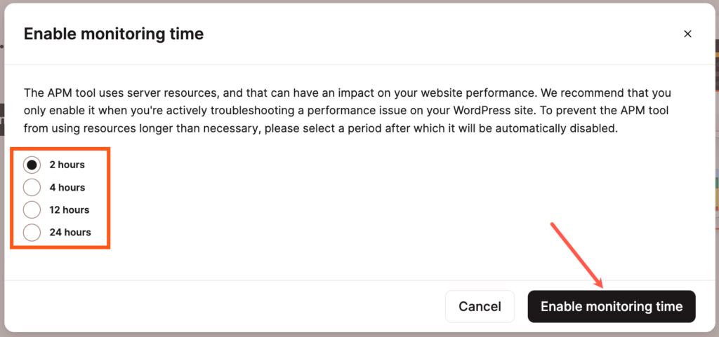 Select APM monitoring time and enable it.