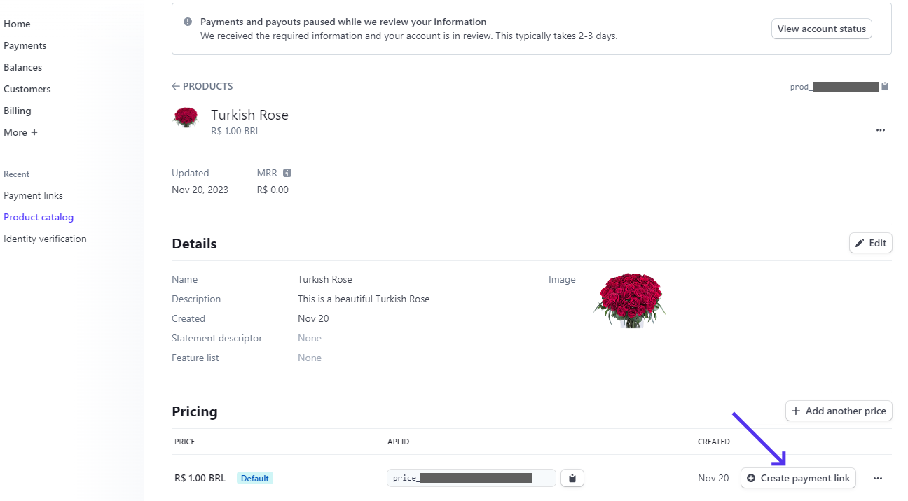 Details of the Turkish Rose product including price, currency, updated date, name, description, and image, and the pricing options including the app ID and a button to create a payment link