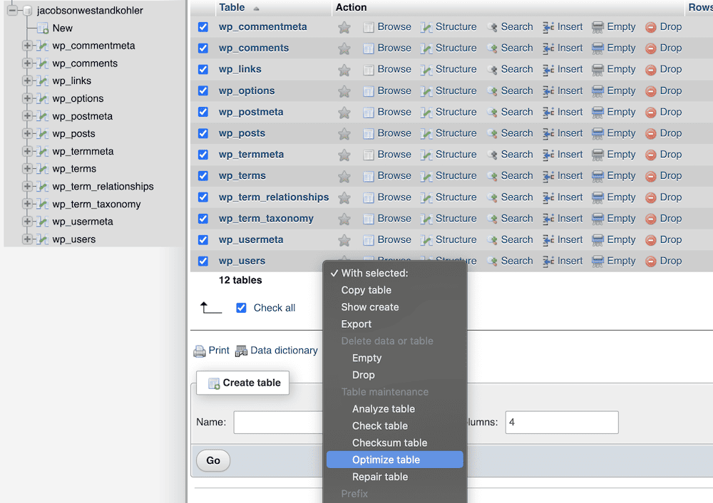 Optando por otimizar todas as tabelas do banco de dados usando o phpMyAdmin.