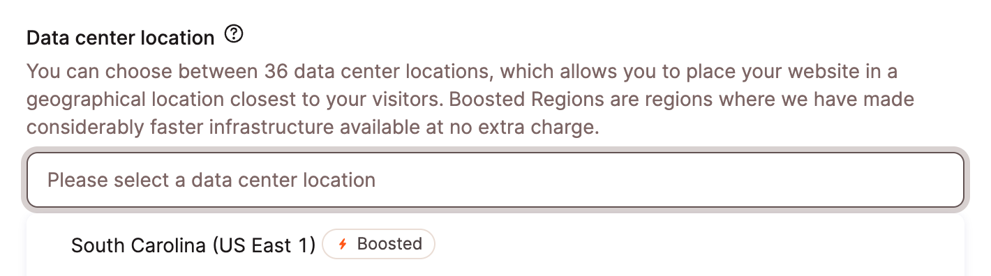 Een Boosted-datacenterlocatie selecteren in MyKinsta. Geselecteerd: South Carolina - VS-Oost1.