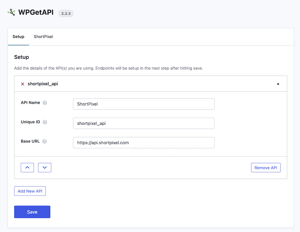 De ShortPixel API configuratie binnen de WPGetAPI plugin. Het bevat secties voor het invoeren van API details zoals naam, unieke ID en de API basis URL.