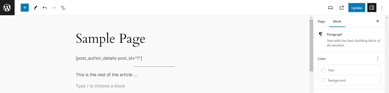 Captura de pantalla de la Página de Ejemplo. Se abre con el fragmento de código "[post_author_details post_id="1"]", con el texto "Este es el resto del artículo..." debajo. Debajo hay un mensaje "Escribe / para elegir un bloque