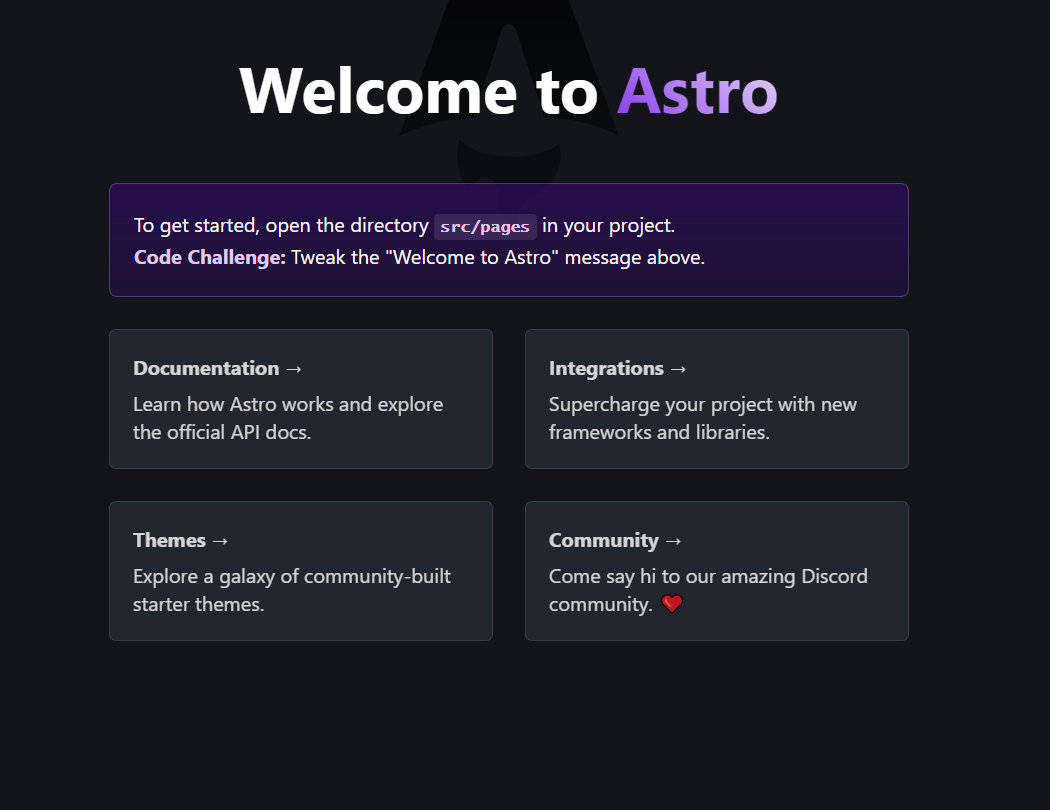 The Astro site Welcome page. providing links to documentation, integrations, themes, and community.