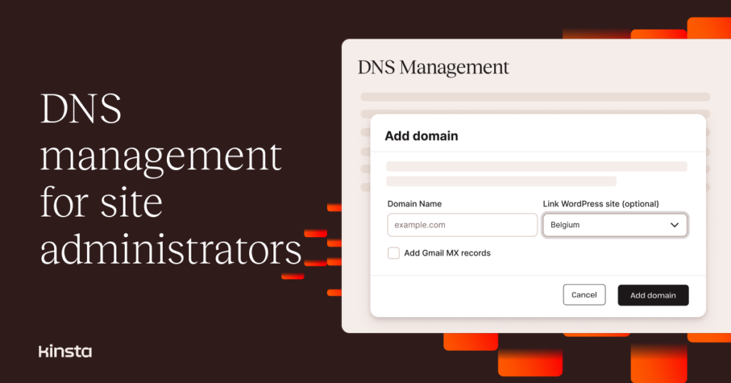 Illustration of the MyKinsta DNS Managament dialog and the words 'DNS management for site administrators.'