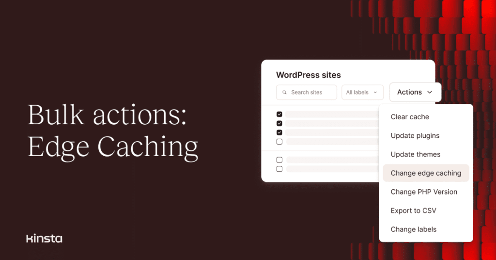 Illustration showing the Actions menu in MyKinsyta with the words: Bulk actions — Edge Caching