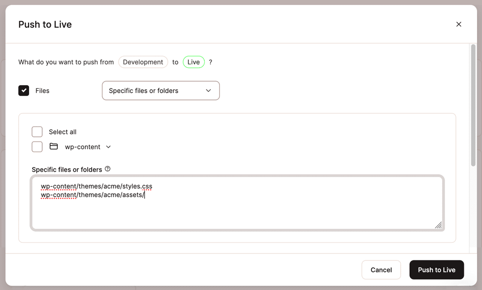 Screenshot showing the specification of a single file and a single folder to push from a staged environment.