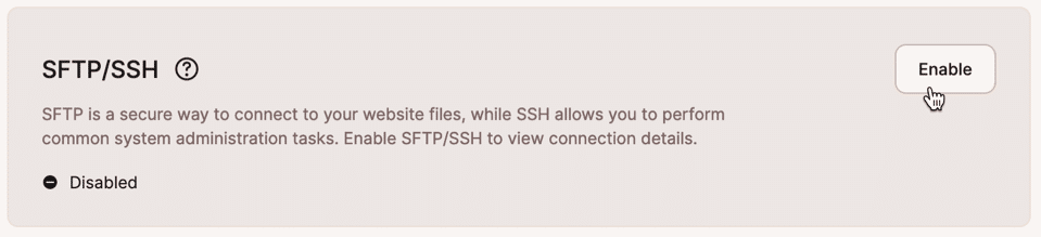 Captura de pantalla que muestra el panel SFTP/SSH en la página Información del sitio cuando el acceso está deshabilitado.
